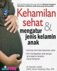 Kehamilan sehat dan mengatur jenis kelamin anak